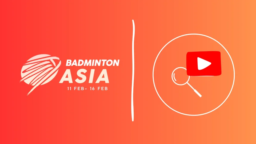 Where to Watch Badminton Asia Mixed Team Championships 2025 Live Coverage?