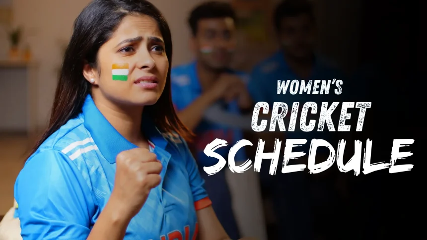 Women's Cricket 2025: Full Schedule & Official Time Table