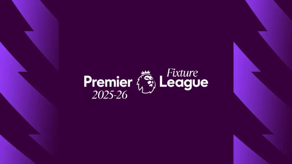 Premier League 2025-26 Fixtures are Revealed