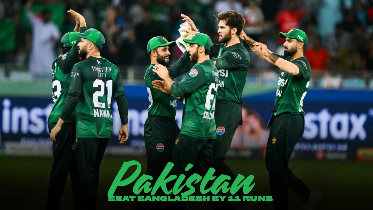 Pakistan beat Bangladesh by 11 runs in Super-Fours Match 5 to get a place in the Asia Cup 2025 Final